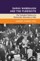 Sarah Wambaugh and the Plebiscite