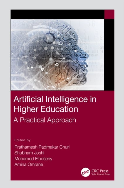 Artificial Intelligence in Higher Education - A Practical Approach