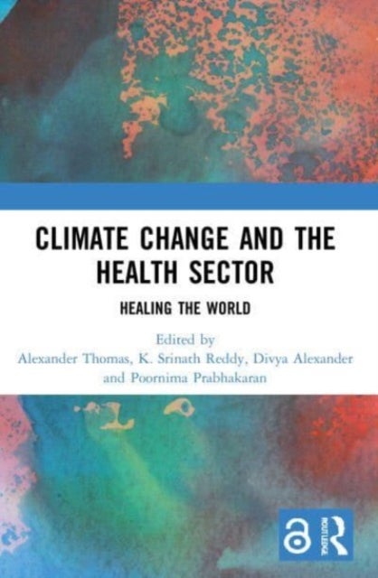 Climate Change and the Healthcare Sector in India - Heal the World