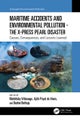 Maritime Accidents and Environmental Pollution - The X-Press Pearl Disaster