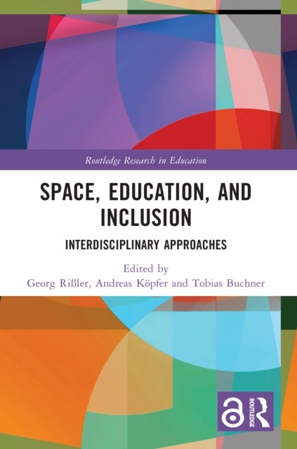 Space, Education, and Inclusion - Interdisciplinary Approaches