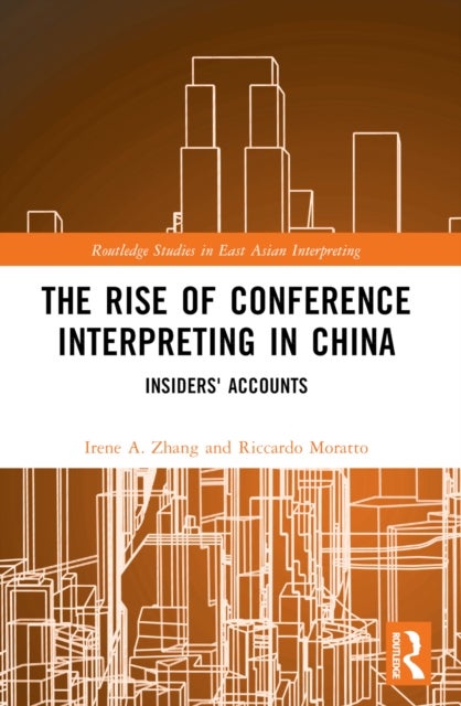The Rise of Conference Interpreting in China