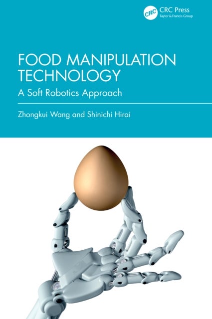 Food Manipulation Technology - A Soft Robotics Approach
