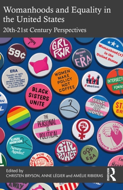Womanhoods and Equality in the United States - 20th–21st Century Perspectives