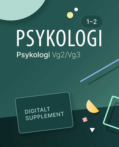 Psykologi 1-2 - Digitalt supplement : psykologi programfag vg2/vg3