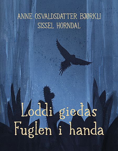 Loddi gie¿as = Fuglen i handa