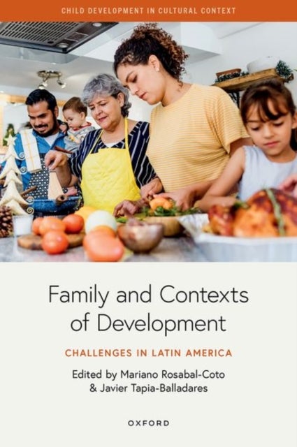 Family and Contexts of Development - Challenges in Latin America