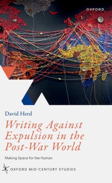 Writing Against Expulsion in the Post-War World - Making Space for the Human