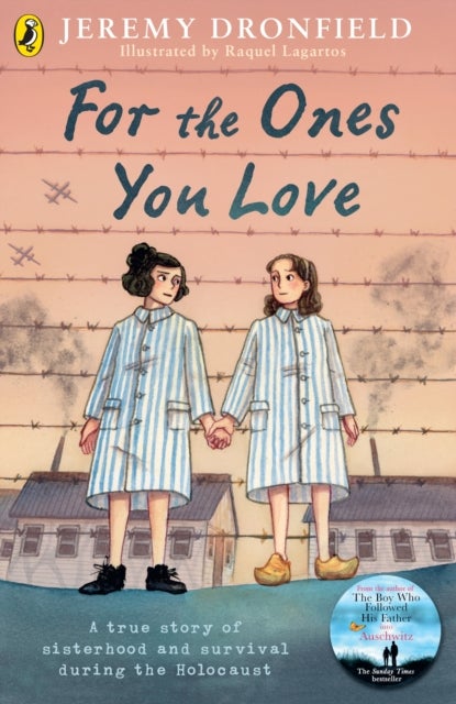 Friedel and Gina - A true story of sisterhood and survival during the Holocaust