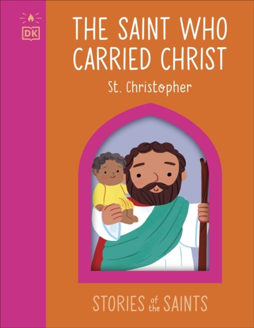 The Saint who Carried Christ - St. Christopher