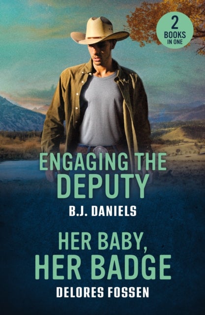 ENGAGING DEPUTY HER BABY PB - Engaging the Deputy / Her Baby, Her Badge (Renegade Canyon)