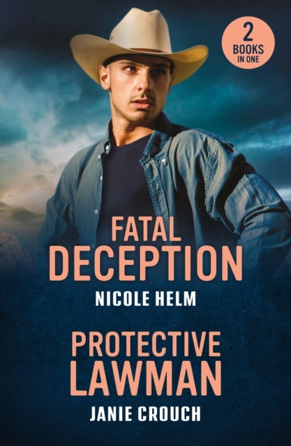 FATAL DECEPTION PROTECTIVE PB - Fatal Deception (Bent County Protectors) / Protective Lawman (Warrior Peak Sanctuary)