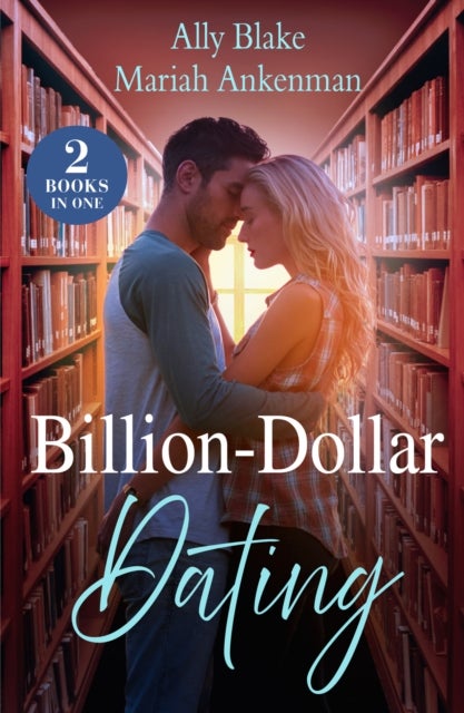 BILLION-DOLLAR DATING PB - Fake Dating the Italian Heir (Italians of Vermillion) / Cinderella's Bargain with the Billionaire