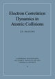 Electron Correlation Dynamics in Atomic Collisions