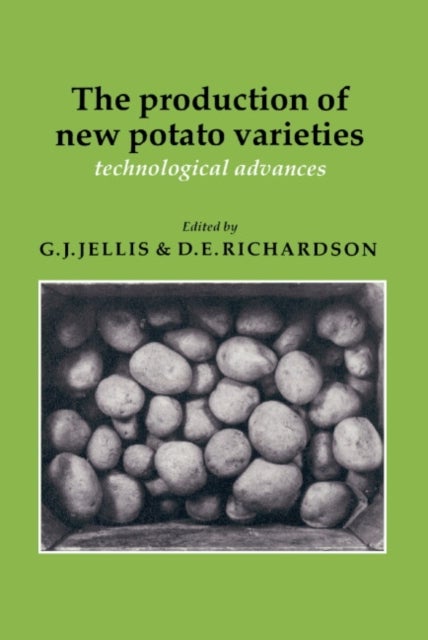 The Production of New Potato Varieties - Technological Advances