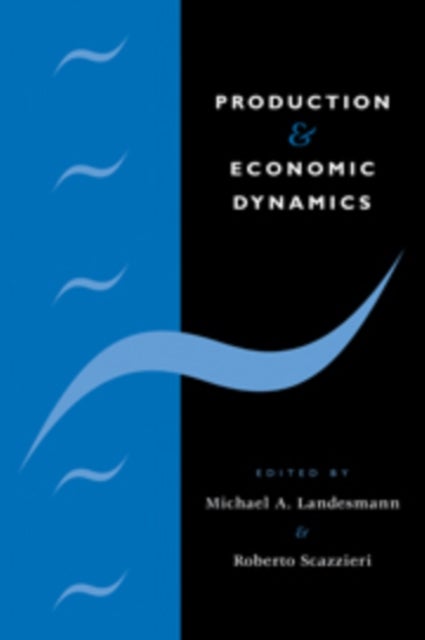 Production and Economic Dynami
