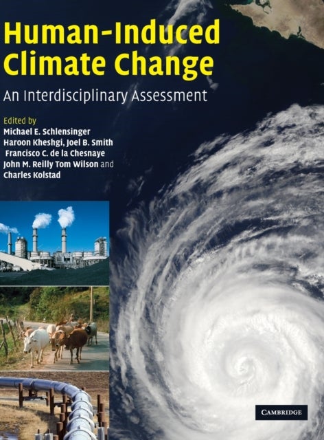 Human-Induced Climate Change - An Interdisciplinary Assessment