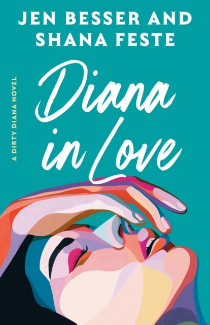 Diana in Love - A Dirty Diana Novel