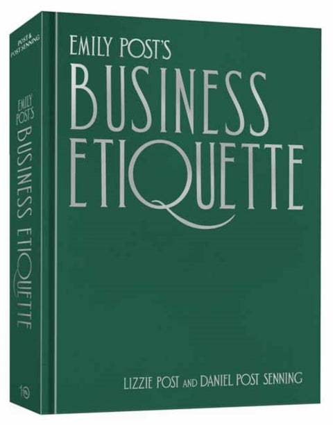 Emily Post''s Business Etiquette