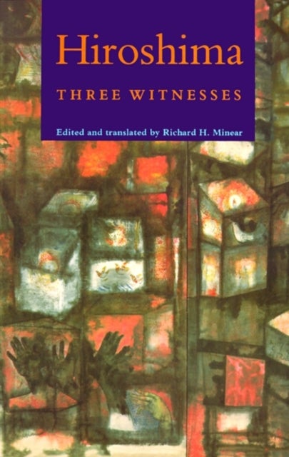 Hiroshima – Three Witnesses - Three Witnesses