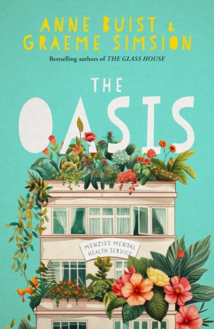 The Oasis - Menzies Mental Health Novel 2