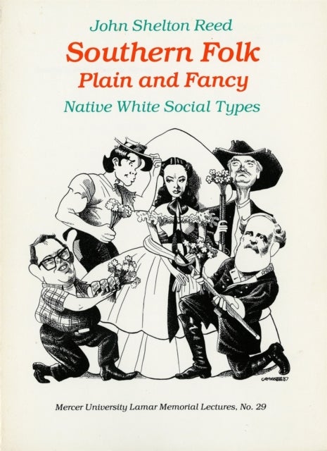 Southern Folk Plain and Fancy - Native White Social Types