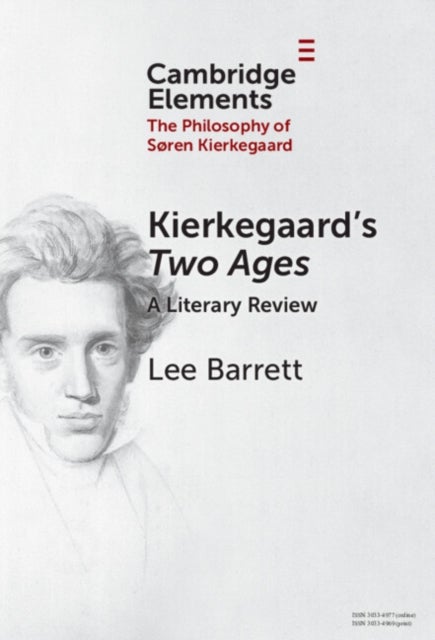 Kierkegaard''s Two Ages - A Literary Review