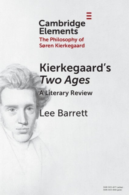 Kierkegaard''s Two Ages - A Literary Review