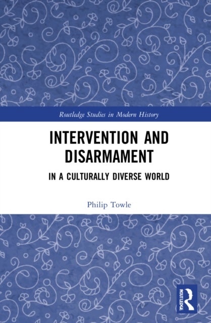 Intervention and Disarmament - In a Culturally Diverse World