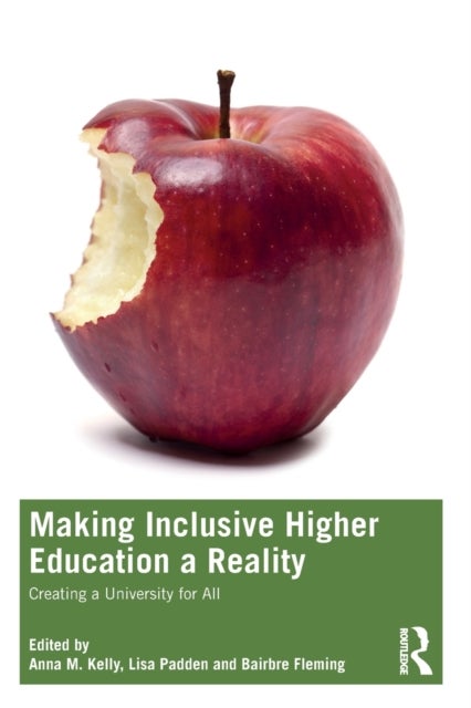 Making Inclusive Higher Education a Reality - Creating a University for All