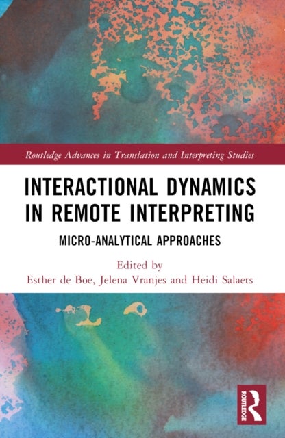 Interactional Dynamics in Remote Interpreting - Micro-analytical Approaches