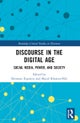 Discourse in the Digital Age