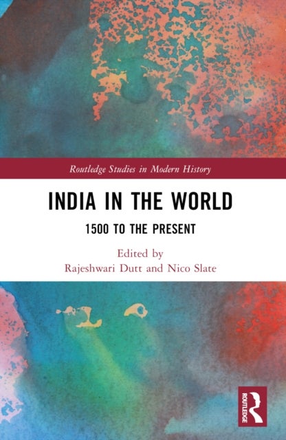 India in the World - 1500 to the Present