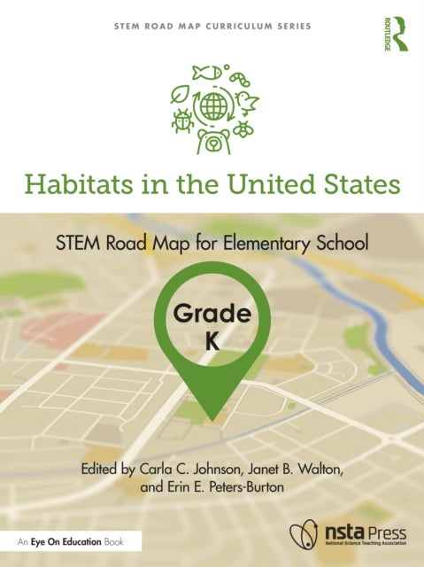 Habitats in the United States, Grade K - STEM Road Map for Elementary School