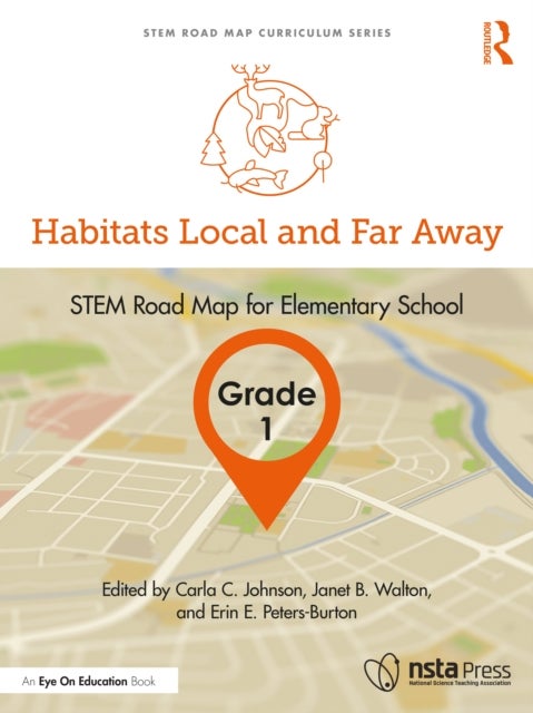 Habitats Local and Far Away, Grade 1 - STEM Road Map for Elementary School