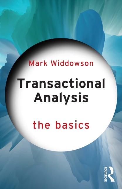 Transactional Analysis - The Basics