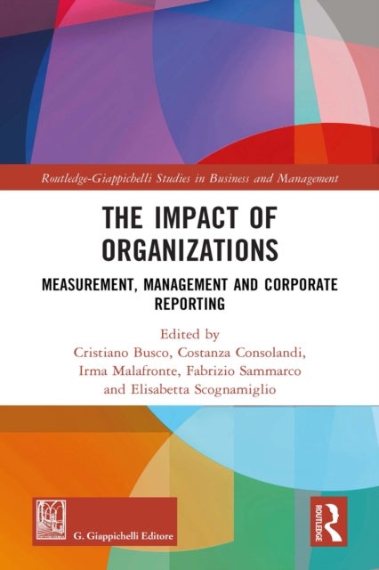 The Impact of Organizations - Measurement, Management and Corporate Reporting