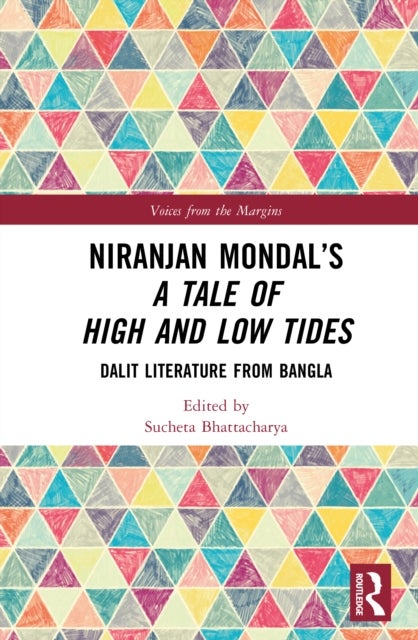 Niranjan Mondal's A Tale of High and Low Tides - Dalit Literature from Bangla