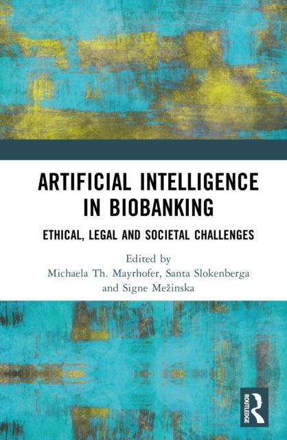 Artificial Intelligence in Biobanking - Ethical, Legal and Societal Challenges