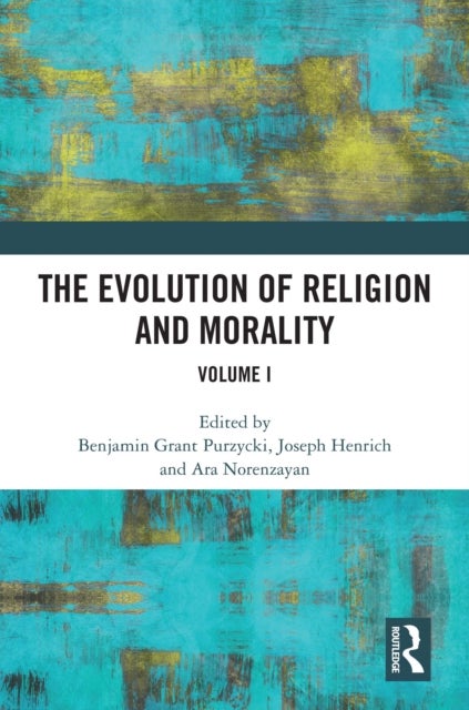 The Evolution of Religion and Morality - Volume I