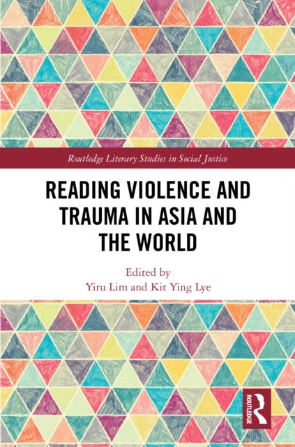 Reading Violence and Trauma in Asia and the World