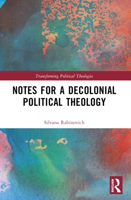 Notes for a Decolonial Political Theology