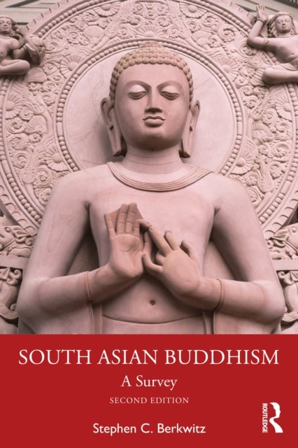 South Asian Buddhism - A Survey