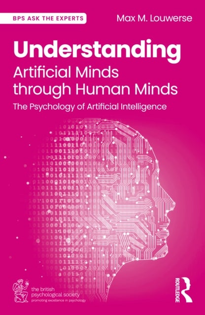 Understanding Artificial Minds through Human Minds - The Psychology of Artificial Intelligence