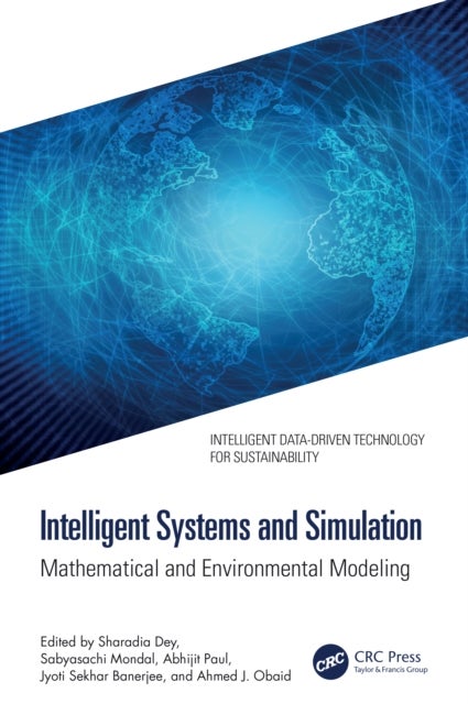 Intelligent Systems and Simulation - Mathematical and Environmental Modeling