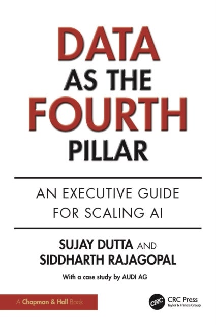 Data as the Fourth Pillar - An Executive Guide for Scaling AI