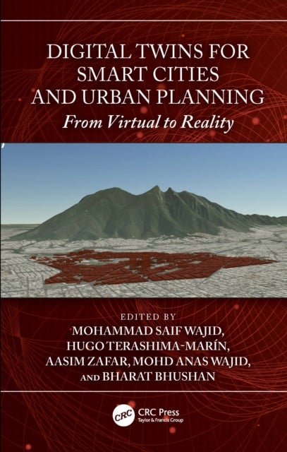 Digital Twins for Smart Cities and Urban Planning - From Virtual to Reality