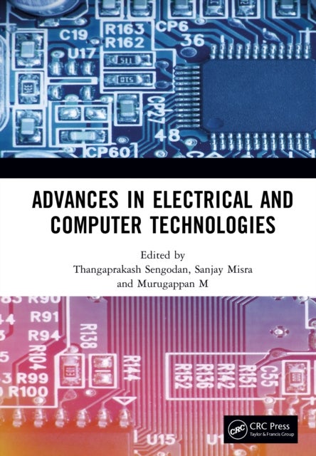 Advances in Electrical and Computer Technologies - Proceedings of the 6th International Conference on Advances in Electrical and Computer Technologies (ICAECT 2024), Tiruchengode, India, September 26th–27th, 2024