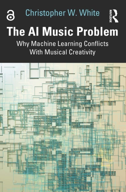 The AI Music Problem - Why Machine Learning Conflicts With Musical Creativity