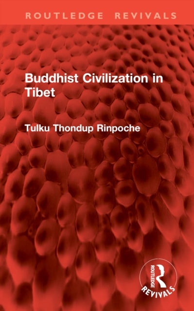 Buddhist Civilization in Tibet